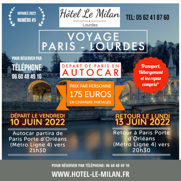 PARIS-LOURDES JUNE 10 TO 13, 2022